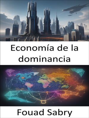 cover image of Economía de la dominancia